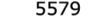  5579