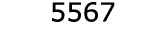  5567