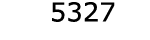  5327