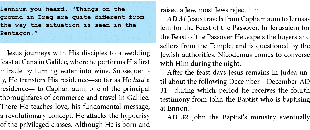 lennium you heard, “Things on the ground in Iraq are quite different from the way the situation is seen in the Pentag...