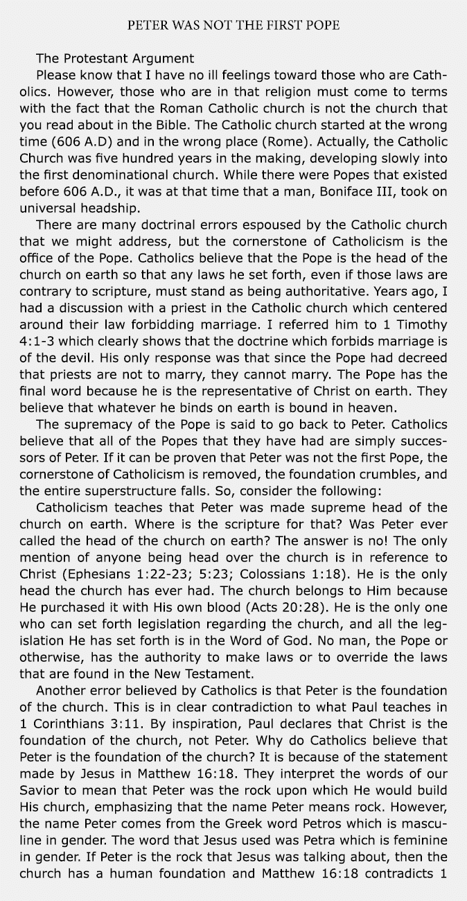 Peter Was Not the First Pope The Protestant Argument Please know that I have no ill feelings toward those who are Cat...