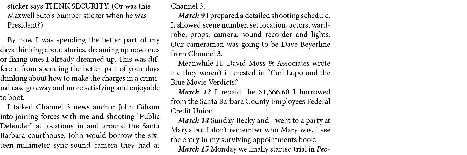sticker says THINK SECURITY. (Or was this ﻿Maxwell Suto's bumper sticker when he was President?) By now I was spendin...