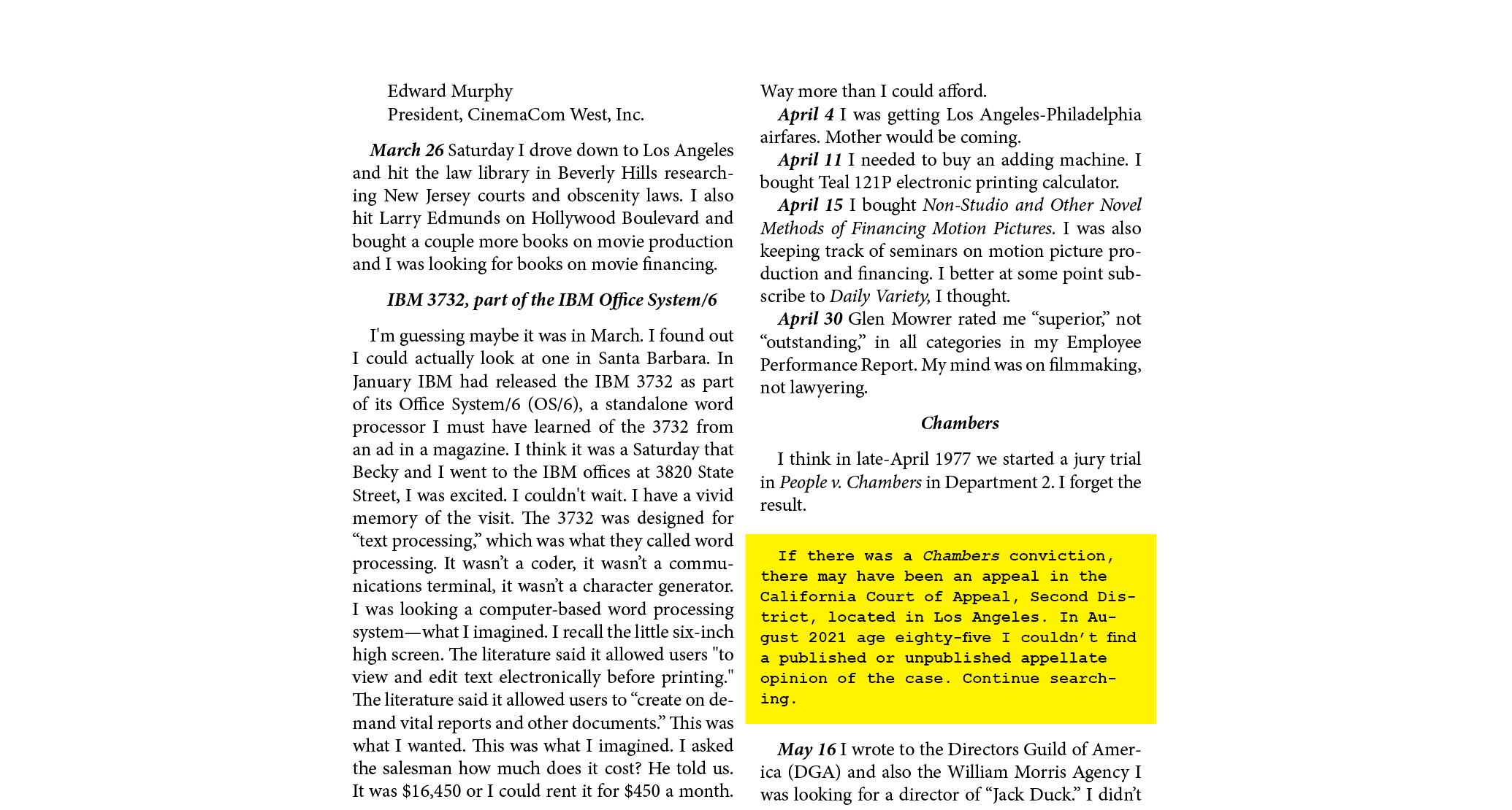 Edward Murphy President, CinemaCom West, Inc. March 26 Saturday I drove down to ﻿Los Angeles and hit the law library ...