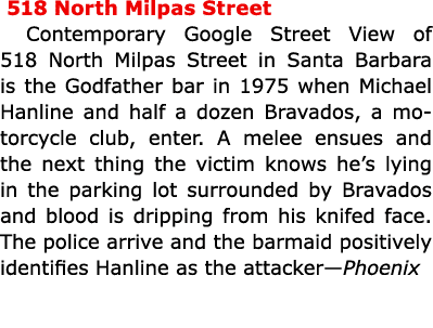  518 North Milpas Street Contemporary Google Street View of 518 North Milpas Street in Santa Barbara is the Godfather...