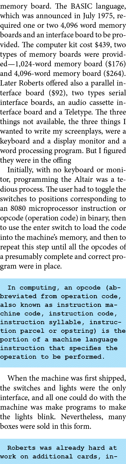 memory board. The ﻿BASIC language, which was announced in July 1975, required one or two 4,096 word memory boards and...