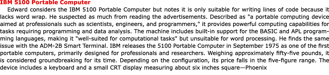 IBM 5100 Portable Computer Edward considers the IBM 5100 Portable Computer but notes it is only suitable for writing ...