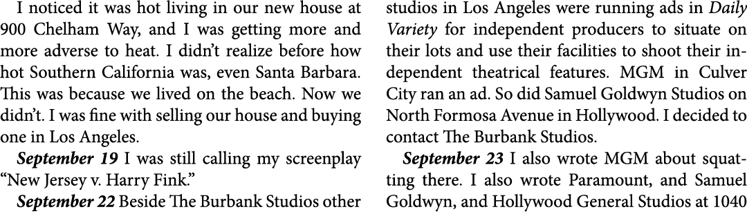 I noticed it was hot living in our new house at ﻿900 Chelham Way, and I was getting more and more adverse to heat. I ...