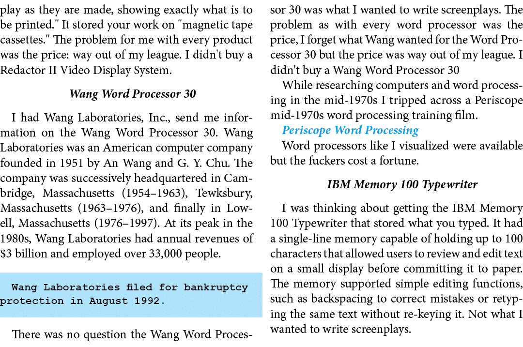 play as they are made, showing exactly what is to be printed.\“ It stored your work on \"magnetic tape cassettes.\" T...
