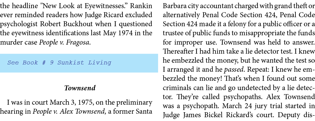 the headline \“New Look at Eyewitnesses.” Rankin ever reminded readers how Judge Ricard excluded psychologist ﻿Robert...