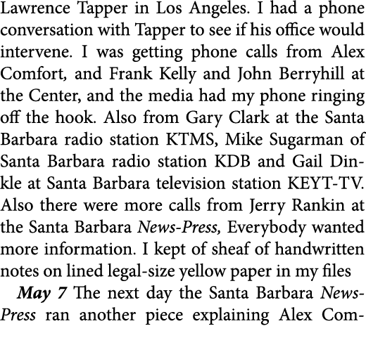 Lawrence Tapper in ﻿Los Angeles. I had a phone conversation with Tapper to see if his office would intervene. I was ...