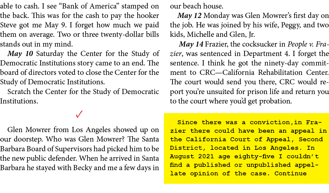 able to cash. I see “Bank of America” stamped on the back. This was for the cash to pay the hooker Steve got me May 9...