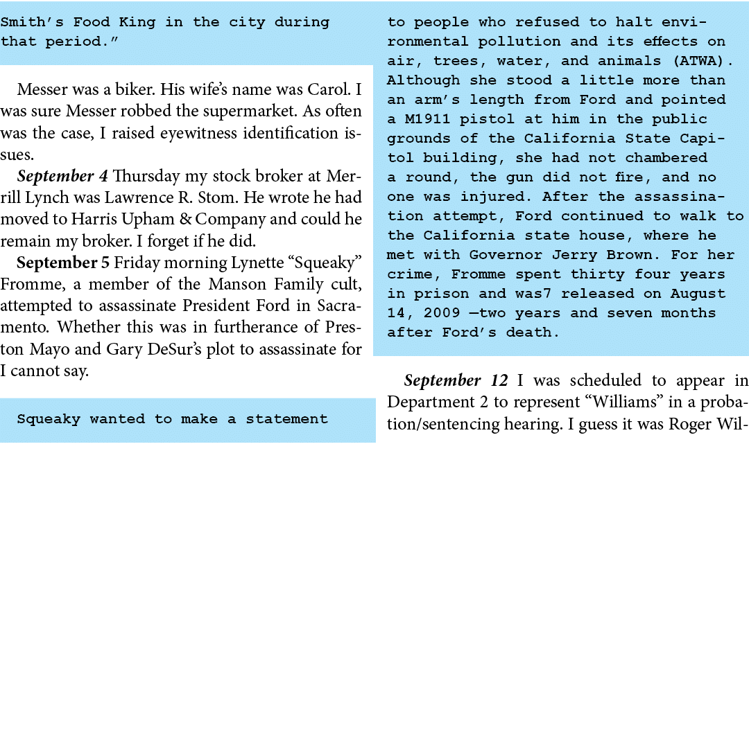 Smith’s Food King in the city during that period.” Messer was a biker. His wife’s name was Carol. I was sure Messer ...