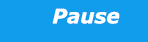 Pause