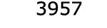  3957
