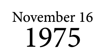 November 16 1975