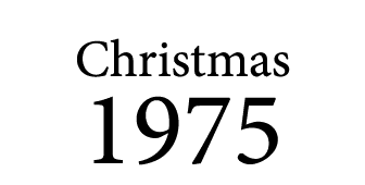Christmas 1975