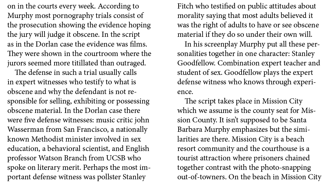 on in the courts every week. According to Murphy most pornography trials consist of the prosecution showing the evide...