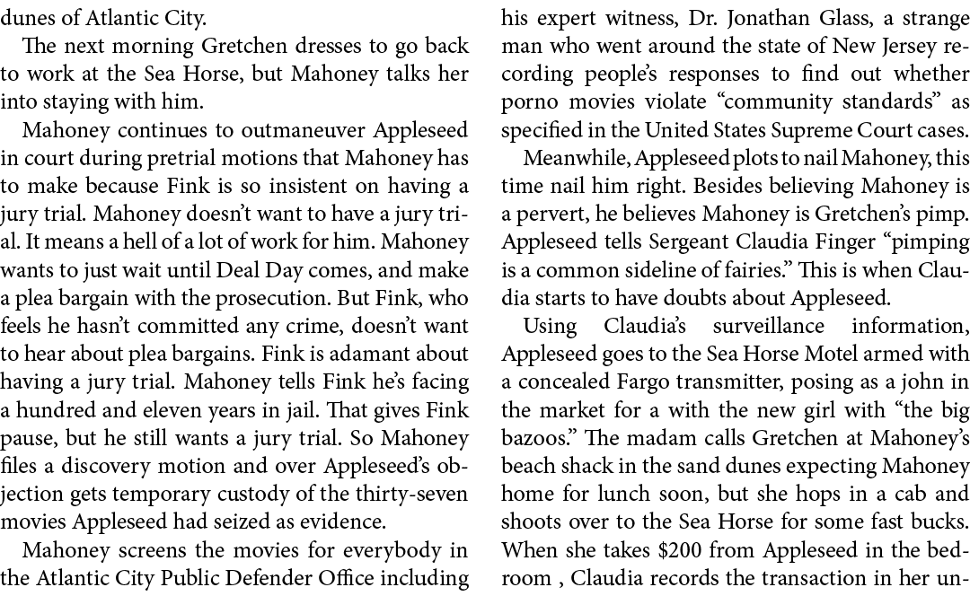 dunes of Atlantic City. The next morning Gretchen dresses to go back to work at the Sea Horse, but Mahoney talks her ...