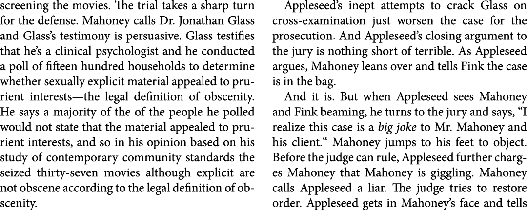 screening the movies. The trial takes a sharp turn for the defense. Mahoney calls Dr. ﻿Jonathan Glass and Glass’s tes...