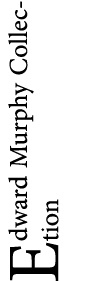 Edward Murphy Collection