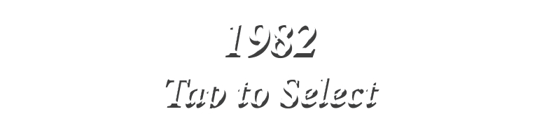 1982 Tap to Select