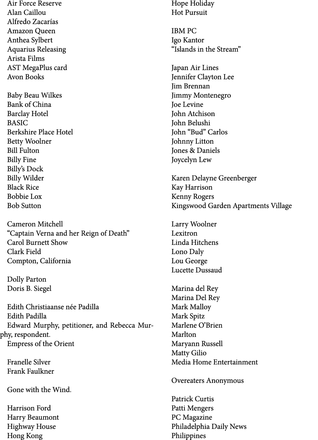 Air Force Reserve Alan Caillou Alfredo Zacar as Amazon Queen Anthea Sylbert Aquarius Releasing Arista Films AST MegaP...