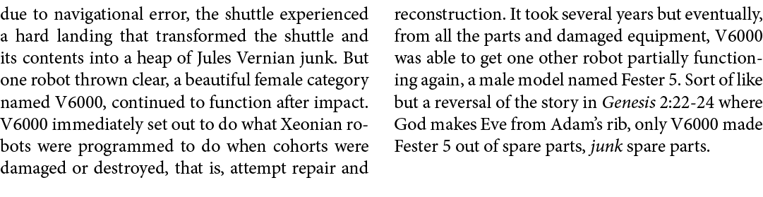 due to navigational error, the shuttle experienced a hard landing that transformed the shuttle and its contents into ...