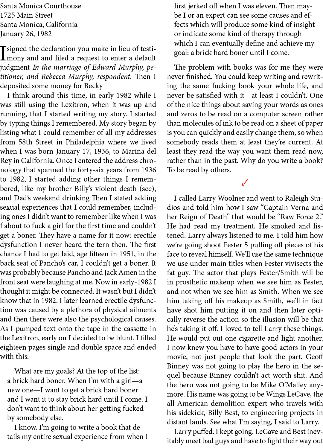 Santa Monica Courthouse 1725 Main Street Santa Monica, California January 26, 1982 I signed the declaration you make ...