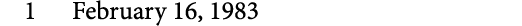 1 February 16, 1983