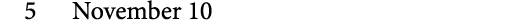 5 November 10