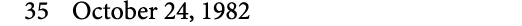 35 October 24, 1982