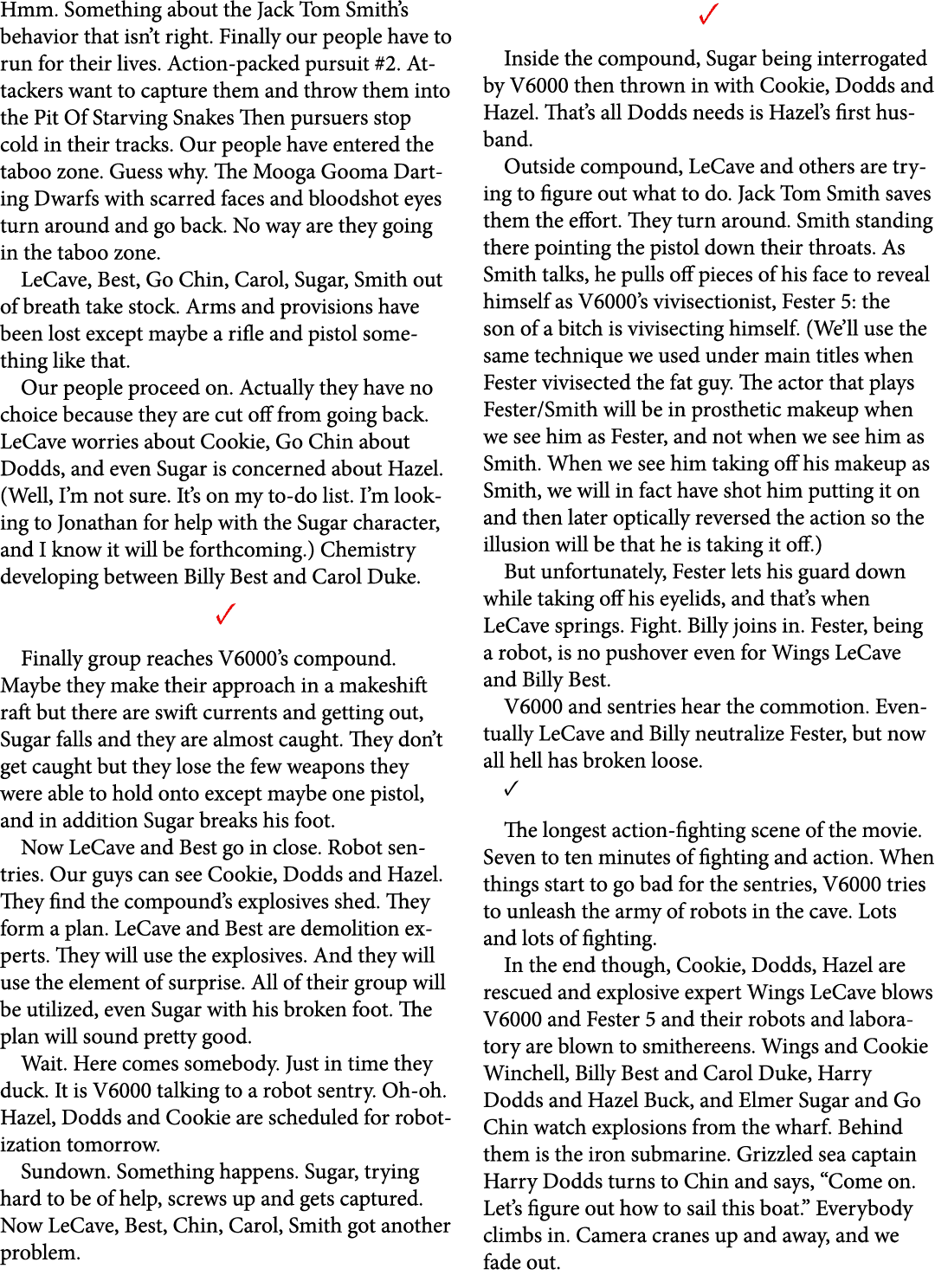 Hmm. Something about the Jack Tom Smith’s behavior that isn’t right. Finally our people have to run for their lives. ...