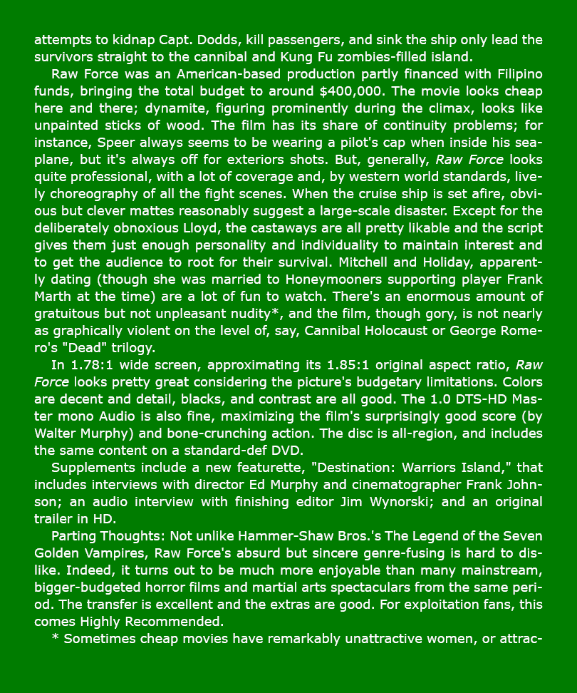 attempts to kidnap Capt. Dodds, kill passengers, and sink the ship only lead the survivors straight to the cannibal a...