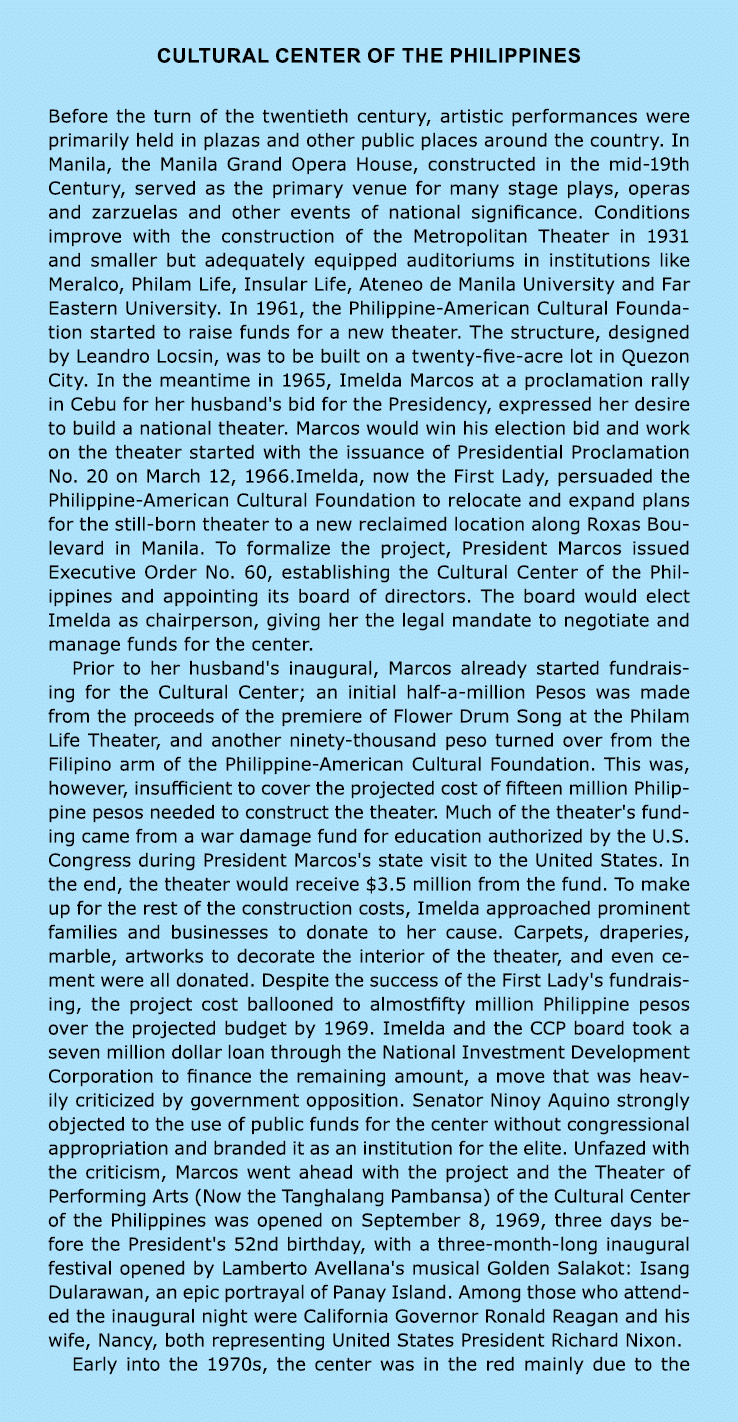 Cultural Center of the Philippines Before the turn of the twentieth century, artistic performances were primarily hel...