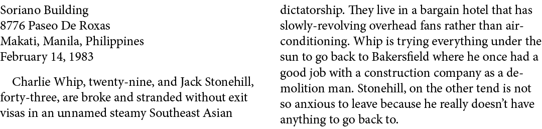 Soriano Building 8776 Paseo De Roxas Makati, Manila, Philippines February 14, 1983 Charlie Whip, twenty nine, and Jac...