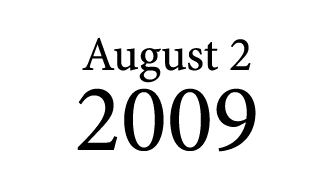 August 2 2009