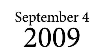 September 4 2009