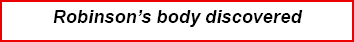 Robinson’s body discovered