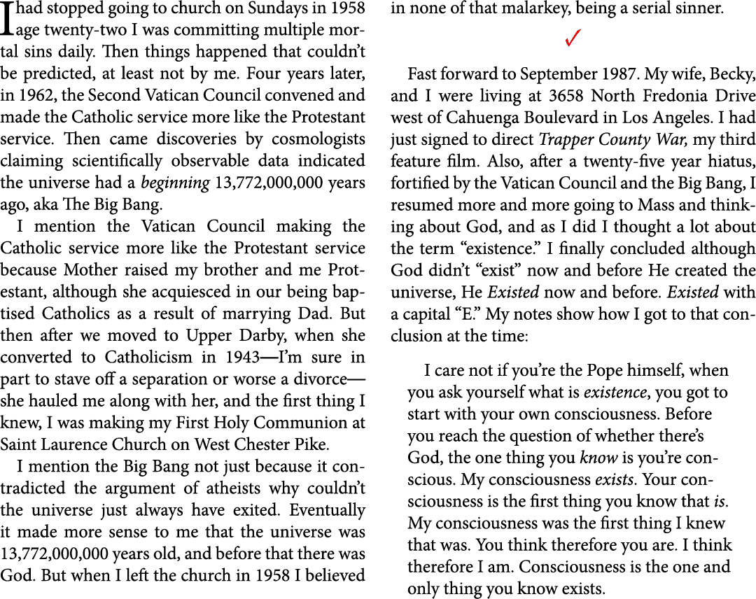 I had stopped going to church on Sundays in 1958 age twenty two I was committing multiple ﻿mortal sins daily. Then th...