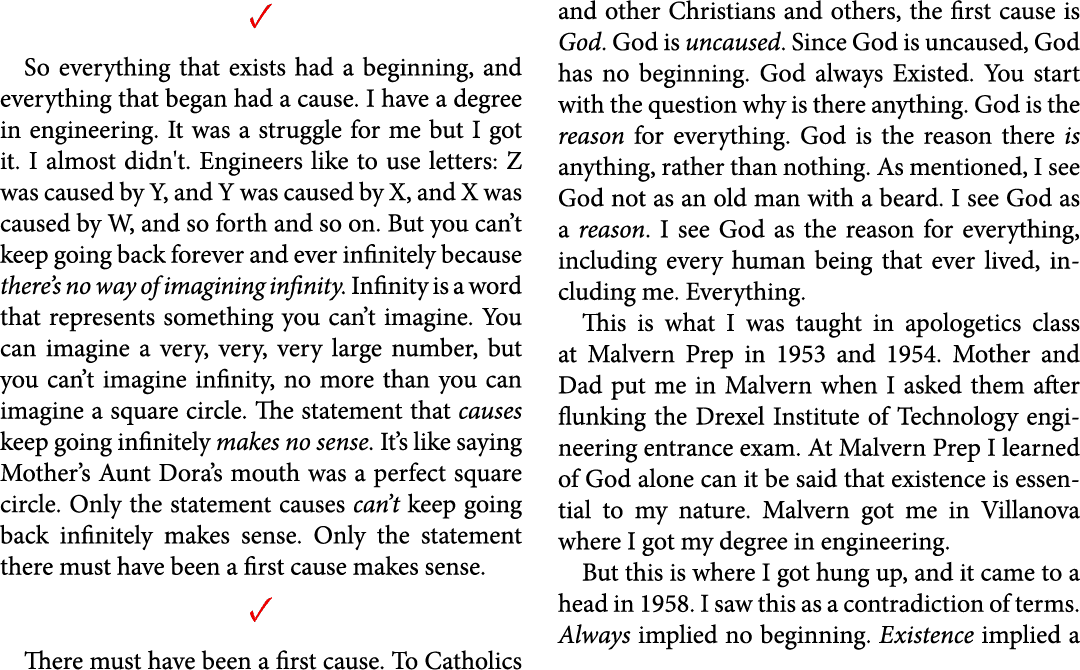 ✓ So everything that exists had a beginning, and everything that began had a cause. I have a degree in engineering. I...
