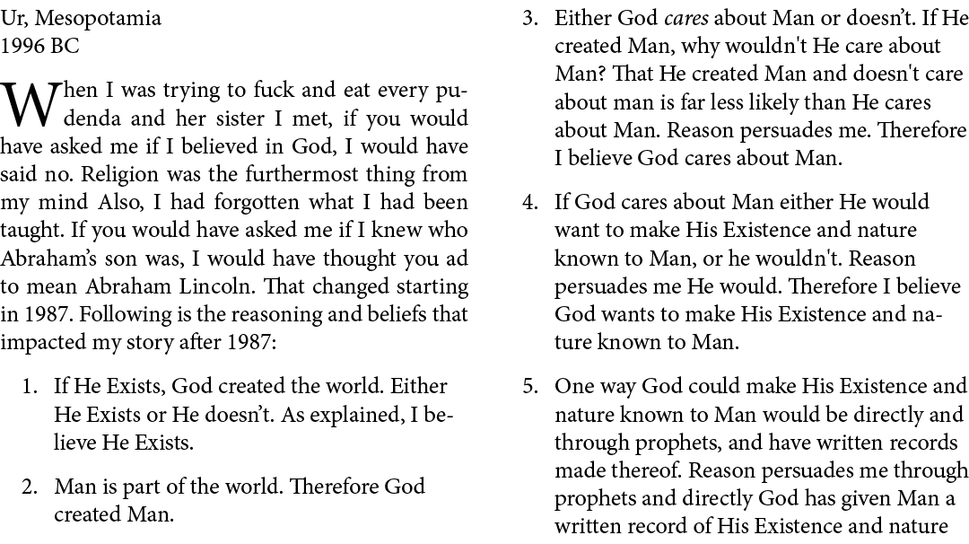 Ur, ﻿Mesopotamia 1996 BC When I was trying to fuck and eat every ﻿pudenda and her sister I met, if you would have as...