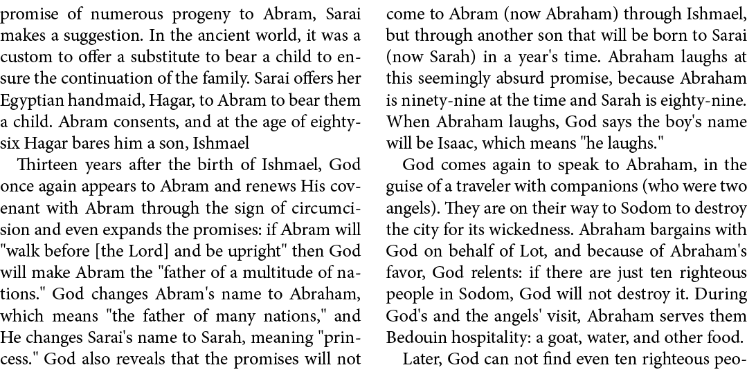 promise of numerous progeny to ﻿Abram, ﻿Sarai makes a suggestion. In the ancient world, it was a custom to offer a su...