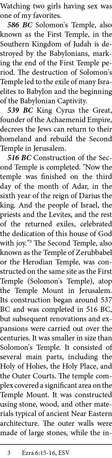 Watching two girls having ﻿sex was one of my favorites. 586 BC Solomon's Temple, also known as the First Temple, in t...