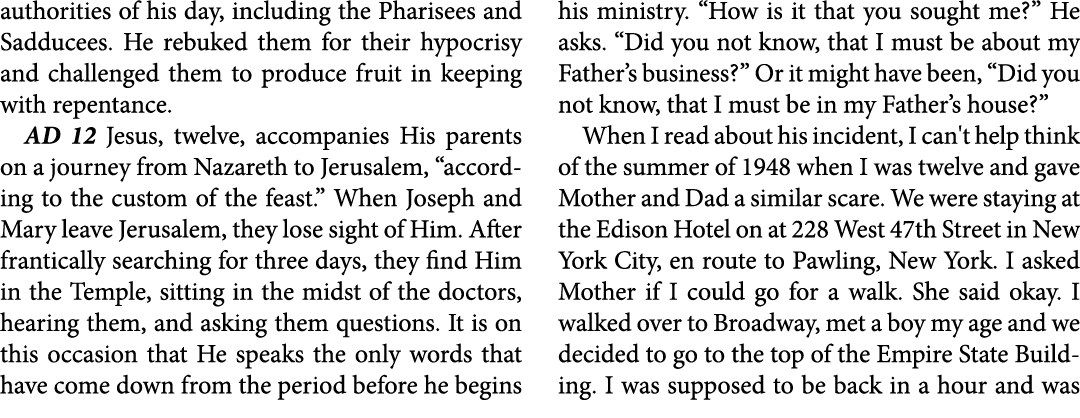 authorities of his day, including the Pharisees and Sadducees. He rebuked them for their hypocrisy and challenged the...