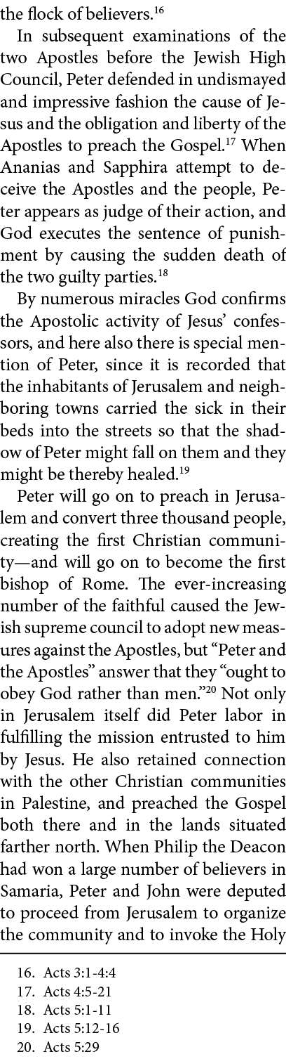 the flock of believers. In subsequent examinations of the two Apostles before the Jewish High Council, ﻿Peter defende...