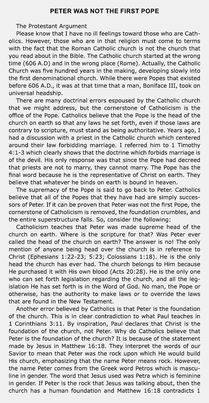Peter Was Not the First Pope The Protestant Argument Please know that I have no ill feelings toward those who are Cat...