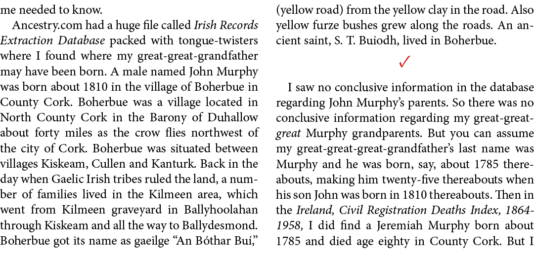me needed to know. Ancestry.com had a huge file called Irish Records Extraction Database packed with tongue-twisters ...