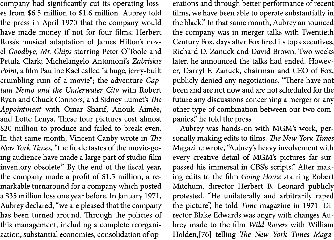 company had significantly cut its operating losses from $6.5 million to $1.6 million. Aubrey told the press in April ...