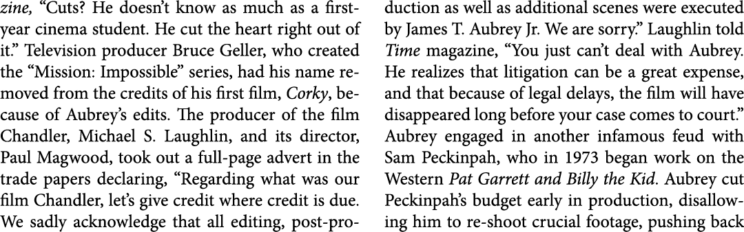 zine, “Cuts? He doesn’t know as much as a first year cinema student. He cut the heart right out of it.” Television pr...