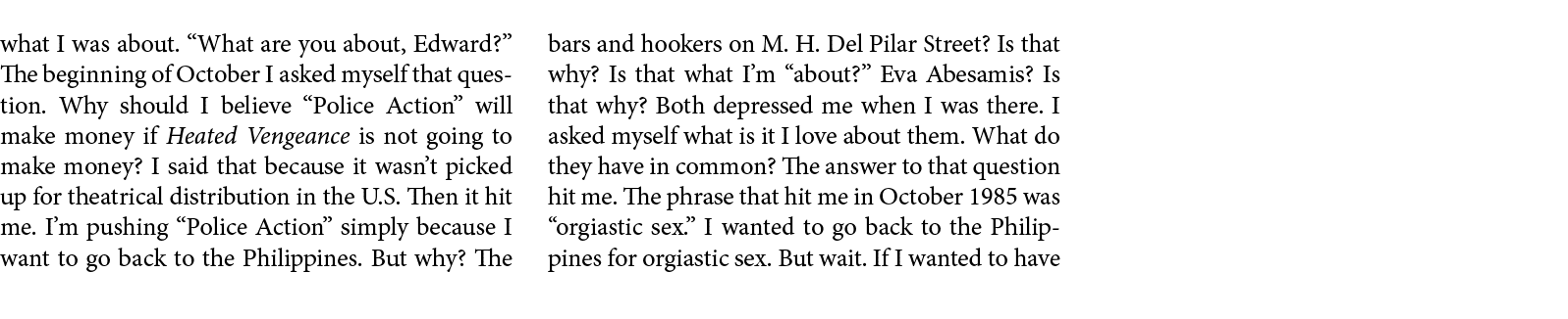 what I was about. “What are you about, Edward?” The beginning of October￼ I asked myself that question. Why should I ...